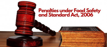 Penalties under Food Safety and Standard Act, 2006